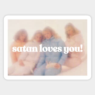 Satan Loves You! Sticker